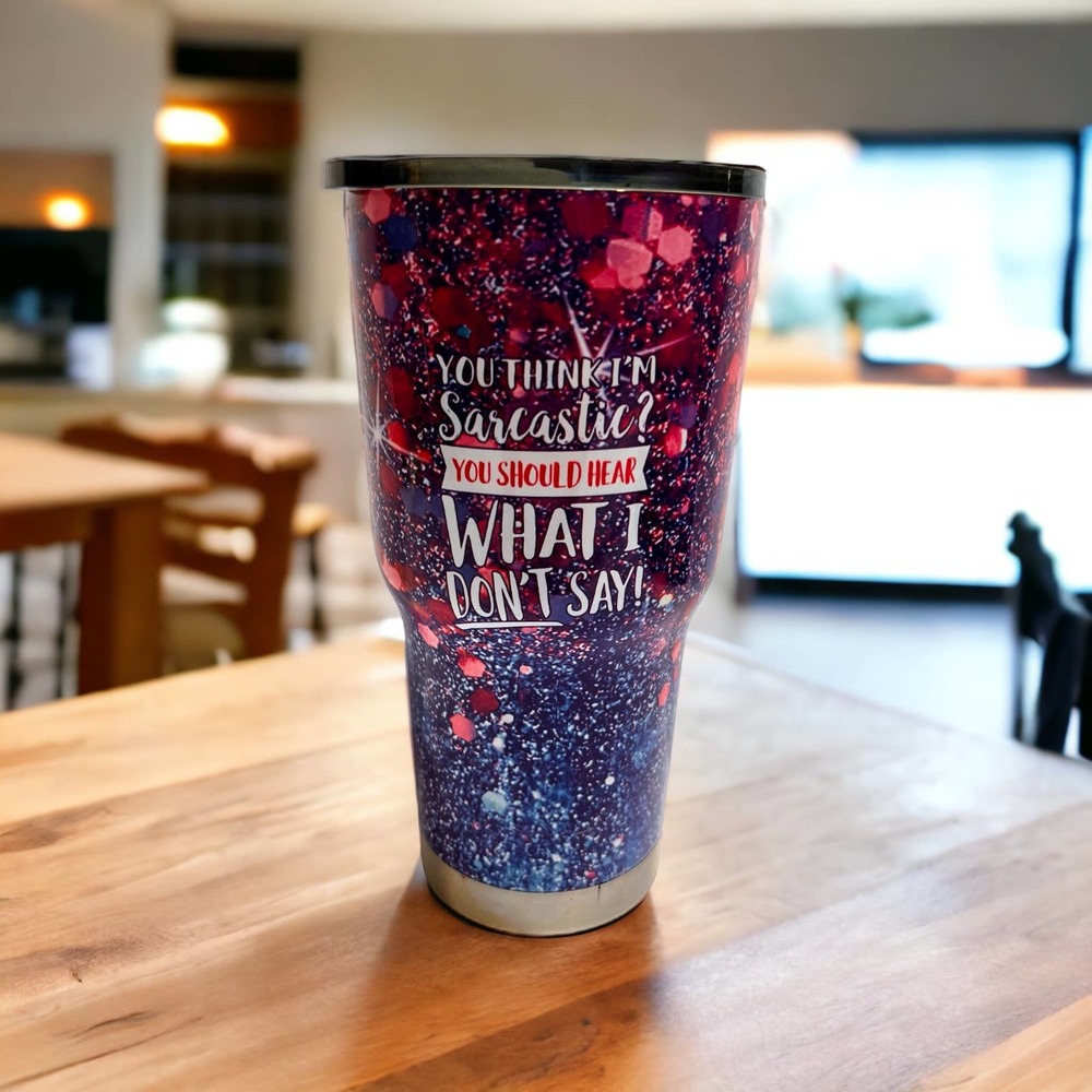 Roughneck You think I’m sarcastic 32oz tumbler travel mug